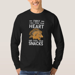 Porcupine Thief Steal Your Heart Rodent Snacks Qui T-Shirt