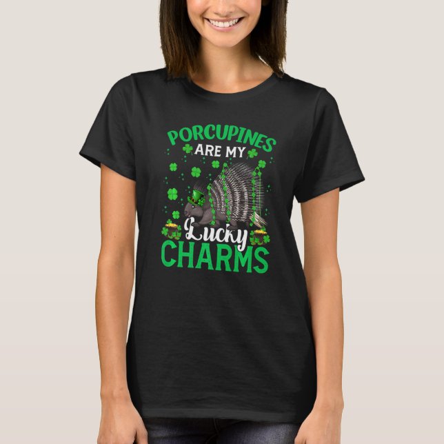 Porcupines Are My Lucky Charms Porcupine St Patric T-Shirt (Front)