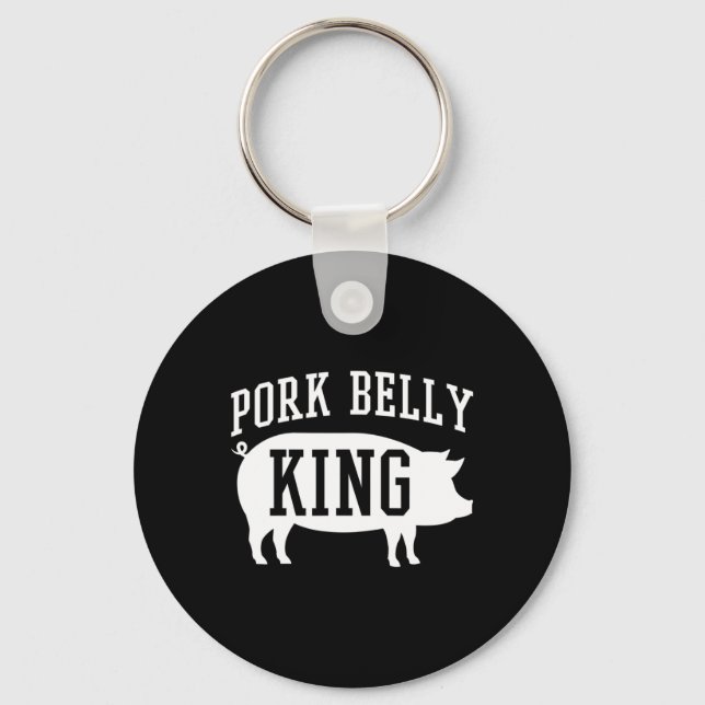 Pork Belly King Funny Byrbecue  Key Ring (Front)