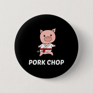 Pork Chop - Funny Pig Karate Pun 1  6 Cm Round Badge