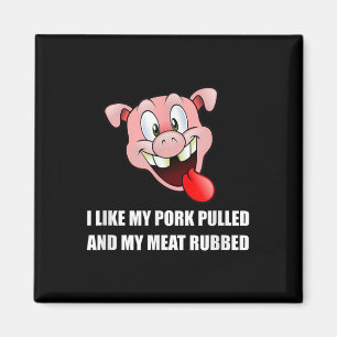 Pork Pulled Meat Rubbed Bbq Funny  Magnet