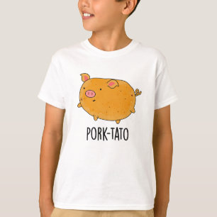 Pork-tato Funny Potato Pun  T-Shirt