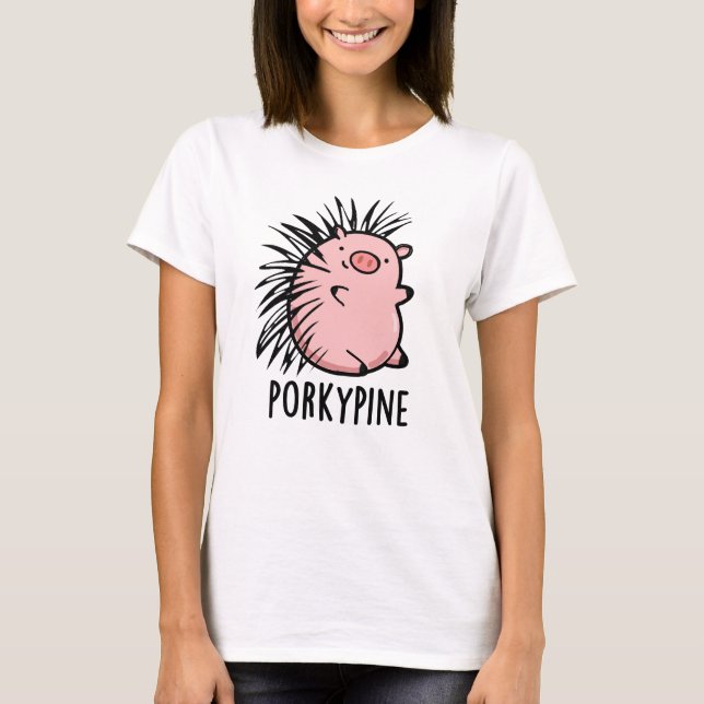 Porky-pine Funny Porcupine Pig Pun  T-Shirt (Front)