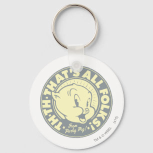 Porky TH-TH-THAT'S ALL FOLKS! Key Ring