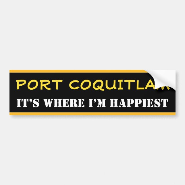"PORT COQUITLAM" - "IT’S WHERE I’M HAPPIEST" BUMPER STICKER (Front)