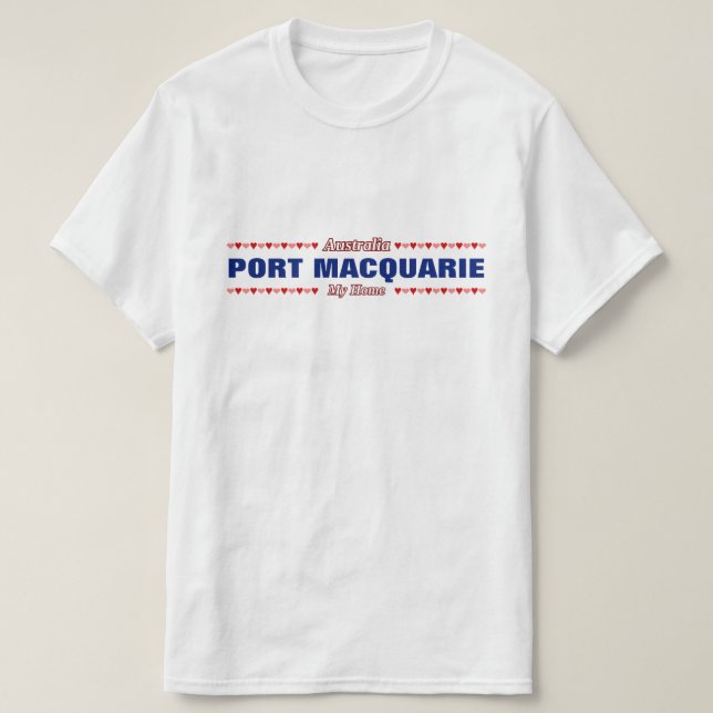 PORT MACQUARIE - My Home - Australia; Hearts T-Shirt (Design Front)