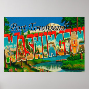 Port Townsend, Washington - Large Letter Scenes Poster