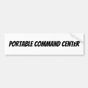 portable command center bumper sticker