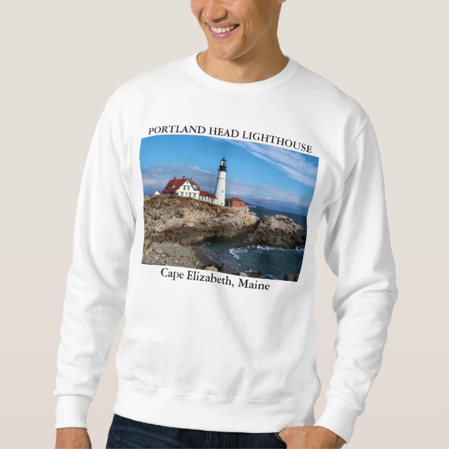 Portland Head Lighthouse, Cape Elizabeth Maine Sweatshirt (Front)