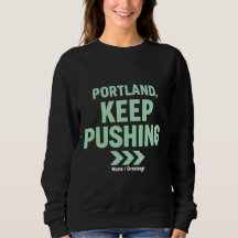 Portland, Keep Pushing Motivational Minimalist 