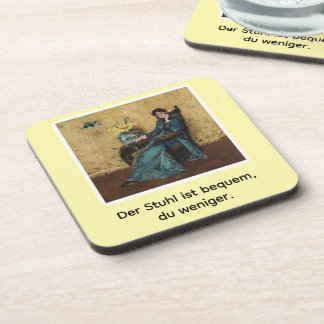 Portrait by Dora Wheeler with a cheeky slogan Coaster