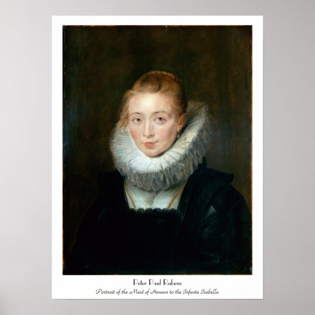 Portrait Maid Honour Infanta Isabella Rubens Paul Poster (Front)