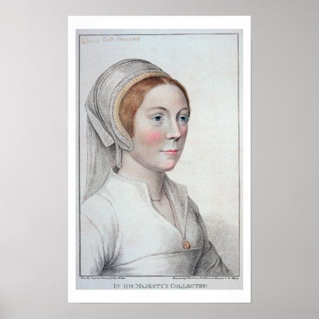 Portrait of Catherine Howard (1520-42) engraved by Poster (Front)