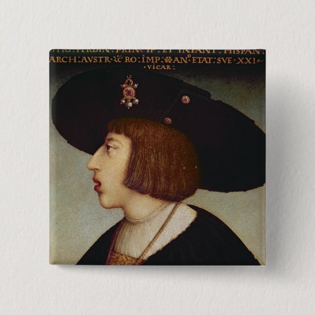 Portrait of Ferdinand I, Holy Roman Emperor 15 Cm Square Badge (Front)