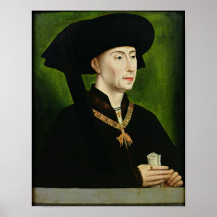 Portrait of Philippe le Bon  Duc de Bourgogne Poster