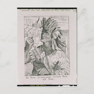 Portrait of the Last Inca Chief, Atahualpa Postcard
