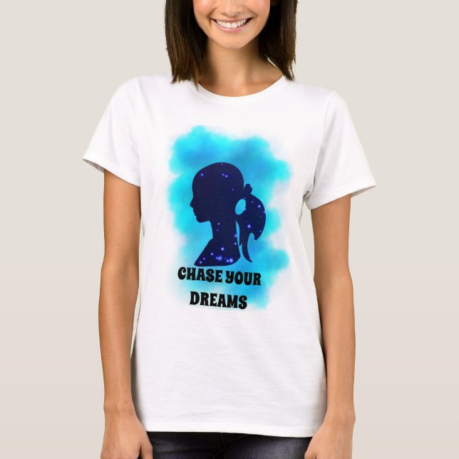 Portrait Women Star Galaxy Chase your Dream T-Shirt (Front)