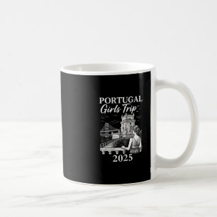 Portugal Girls Trip 2025 City Travel Vacation 1 Coffee Mug