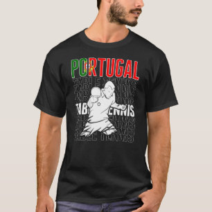 Portugal Table Tennis   Support Portuguese Ping Po T-Shirt