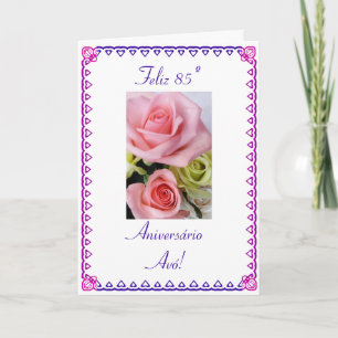 Portuguese: 85 Anos avo Grandma's 85th Birthday Card