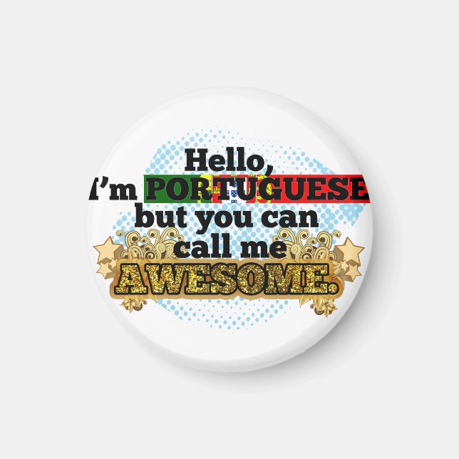 Portuguese, but call me Awesome Magnet (Front)