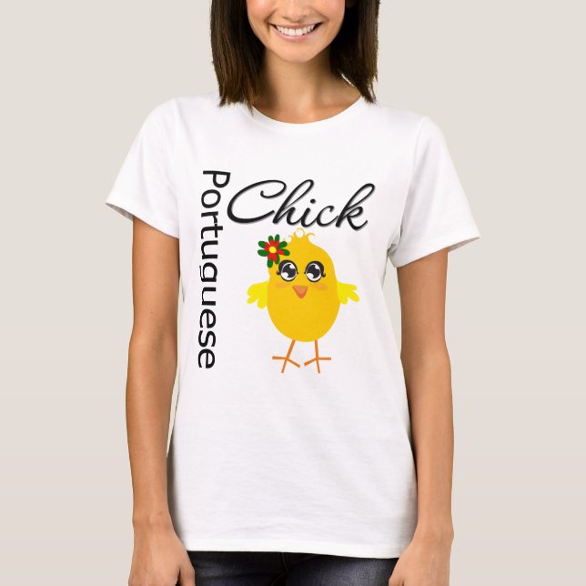 Portuguese Chick T-Shirt (Front)