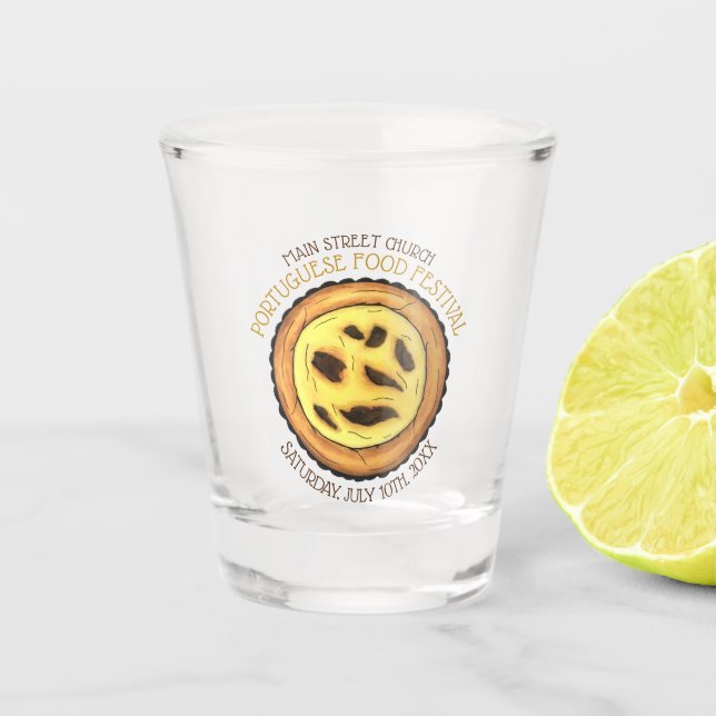 Portuguese Egg Custard Tart Pastry Food Festival Shot Glass (Front)