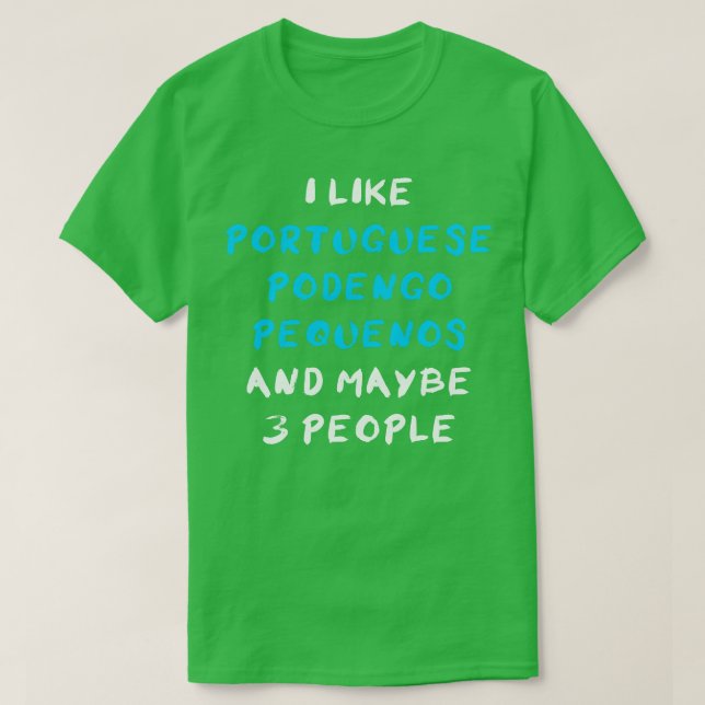 Portuguese Podengo Pequeno 5 T-Shirt (Design Front)