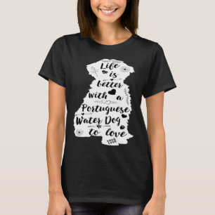 Portuguese Water Dog for Portie Dog T-Shirt