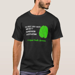 Positive Affirmation And Motivation Mental Health T-Shirt