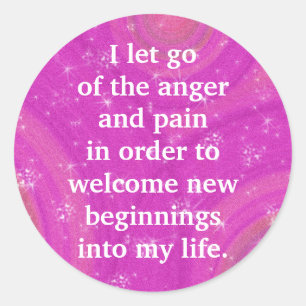 Positive Affirmation Letting Go Of Pain And Anger Classic Round Sticker