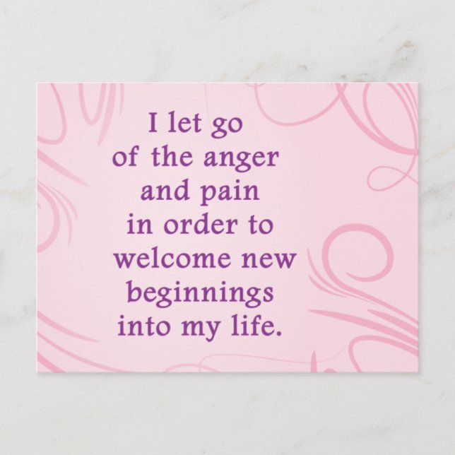 Positive Affirmation Letting Go Of Pain And Anger Postcard (Front)