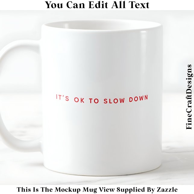 Positive Affirmation & Mindful Living 051 Quote Coffee Mug (Creator Uploaded)