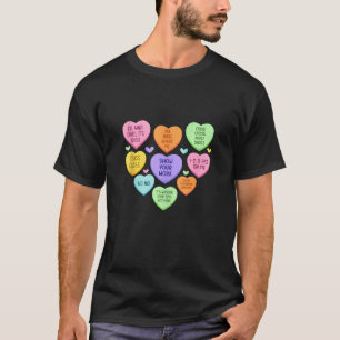 Positive Affirmations Candy Heart Teacher Valentin T-Shirt