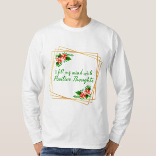 positive affirmations for self love and success T-Shirt