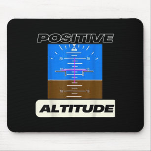 Positive Altitude Funny Pilots Aviation Mouse Pad