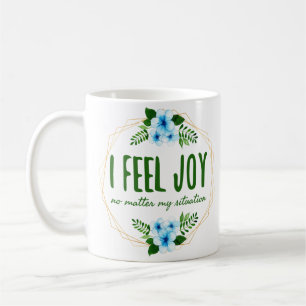 positive and good vibes quotes for self love coffee mug