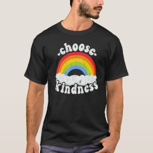 Positive Anti Bullying Rainbow Peace Hippie Choose T-Shirt