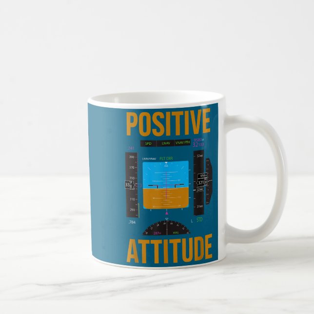 Positive attitude funny pilot aviation instrument  coffee mug (Right)