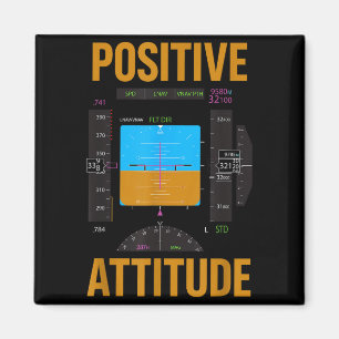 Positive attitude funny pilot aviation instrument magnet
