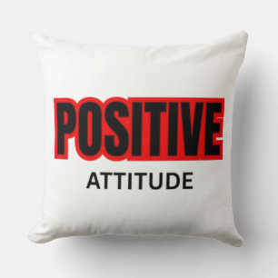 Positive Attitude Motivational Typography T-Shirt  Cushion