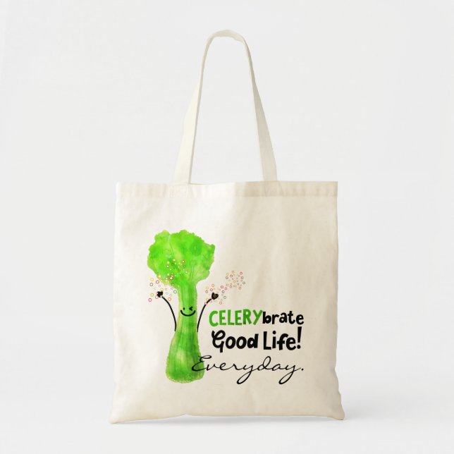 Positive Celery Pun - Celerybrate Good Life Tote Bag (Front)