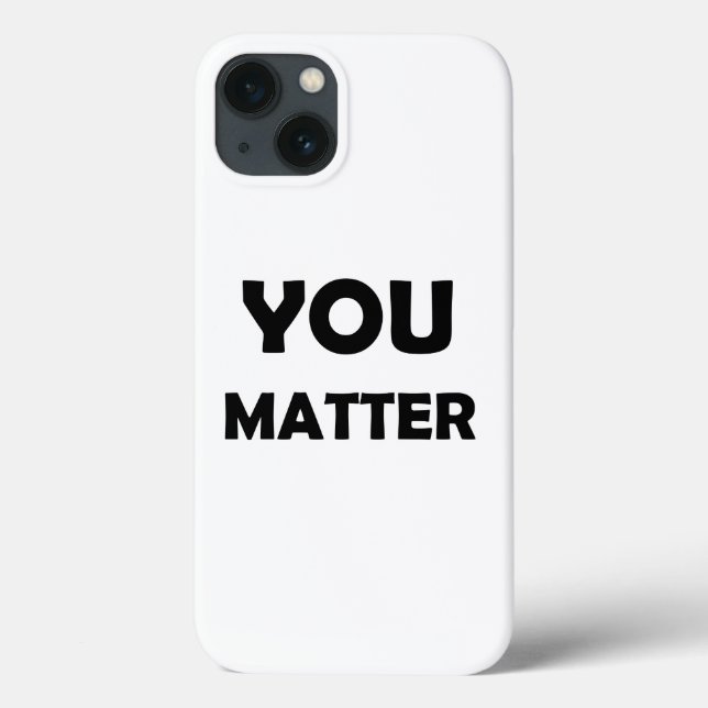 Positive Design – You Matter Affirmation Case-Mate iPhone Case (Back)