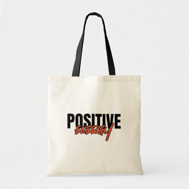 "Positive Energy" Motivational Tote Bag – Bold Typ (Front)