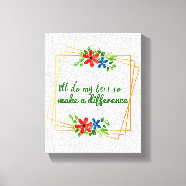 positive good vibes quotes for life acceptance canvas print (Front)