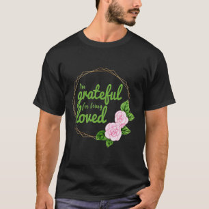 positive good vibes quotes for self acceptance T-Shirt