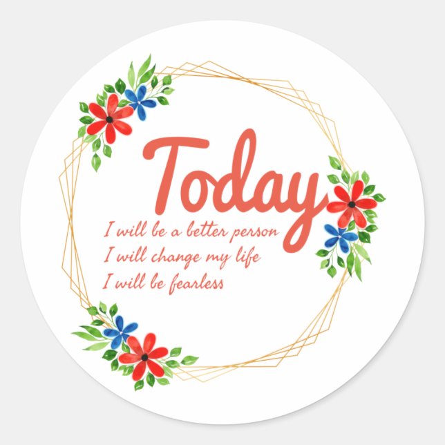 positive good vibes quotes for success classic round sticker (Front)