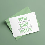 Positive Green Your Voice Matter Motivation Quote<br><div class="desc">Positive Green Your Voice Matter Motivation Quote</div>