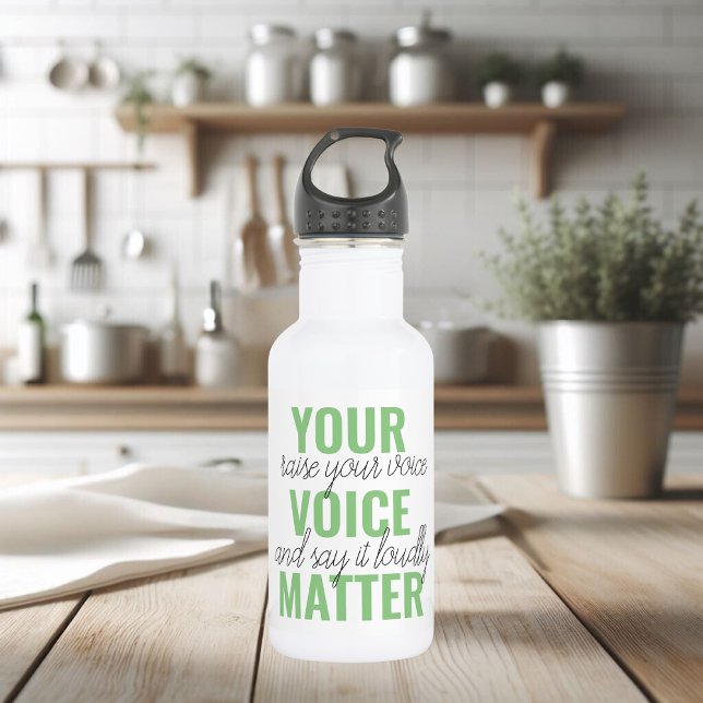 Positive Green Your Voice Matter Motivation Quote  532 Ml Water Bottle (Creator Uploaded)
