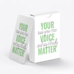 Positive Green Your Voice Matter Motivation Quote  Playing Cards<br><div class="desc">Positive Green Your Voice Matter Motivation Quote</div>
